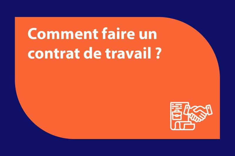 Comment faire un contrat de travail ? - AnalogicTech
