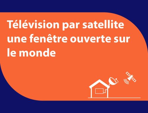 Télévision par satellite, une fenêtre ouverte sur le monde