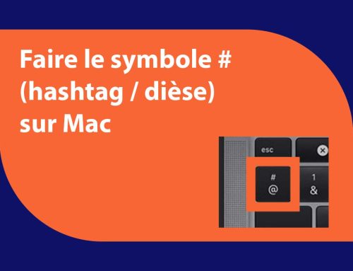 Comment faire le symbole # (hashtag / dièse) sur Mac ?