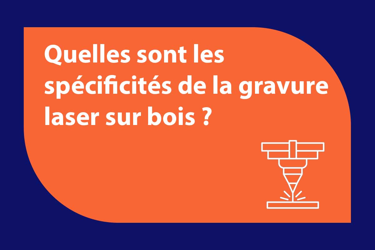 specificites-de-la-gravure-laser-sur-bois